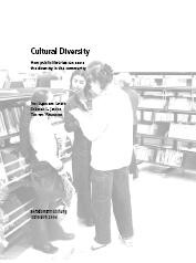 Cultural Diversity: How Public Libraries Can Serve the Diversity in the Community